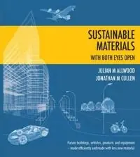 Sustainable materials with both eyes open